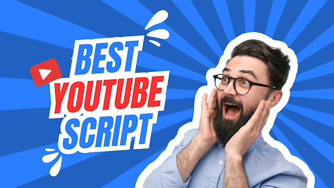 Gig Preview - Be your professional youtube video script writer