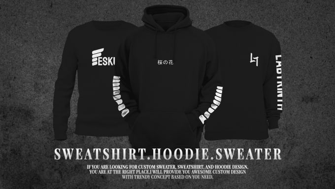 Gig Preview - Create your custom sweater, sweatshirt, and hoodie design