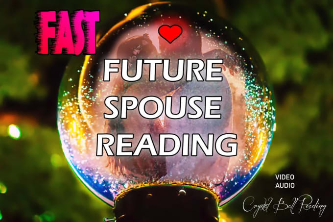 Gig Preview - Do a future spouse psychic reading