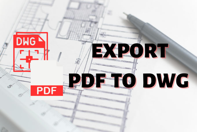 Gig Preview - Convert PDF to dwg