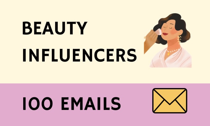 Gig Preview - Beauty influencers email list