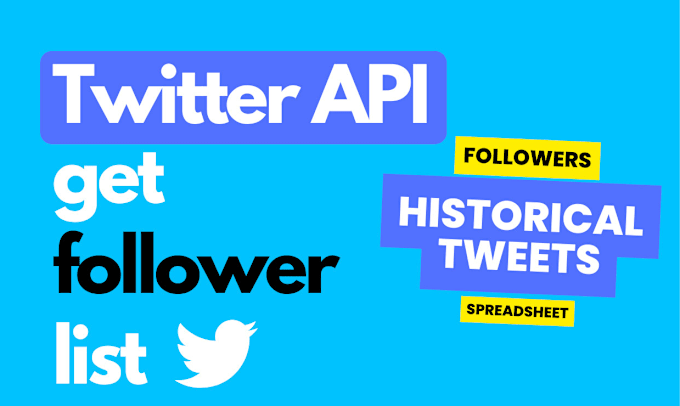 Bestseller - get you followers of accounts using twitter API