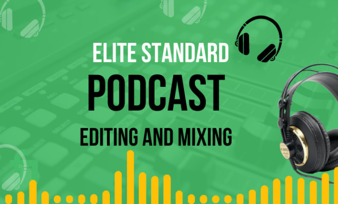 Gig Preview - Professionally edit and mix your podcast audio