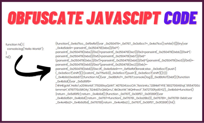 Gig Preview - Obfuscate your javascript code, so no one can decode it