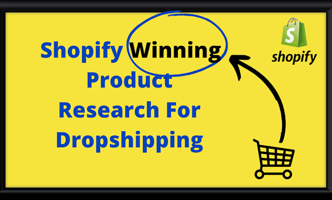 Gig Preview - Do shopify winning product research for dropshipping