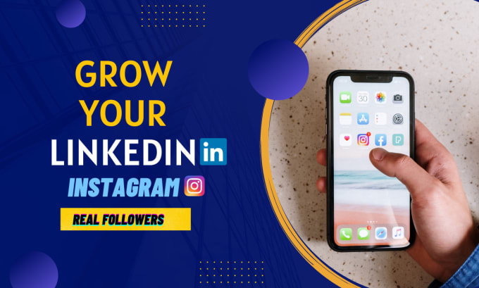 Gig Preview - Grow your linkedin, instagram account with real followers