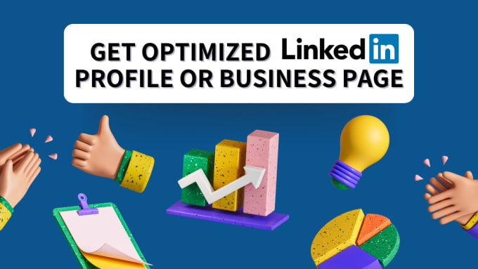 Gig Preview - Create and optimize your linkedin profile or business page