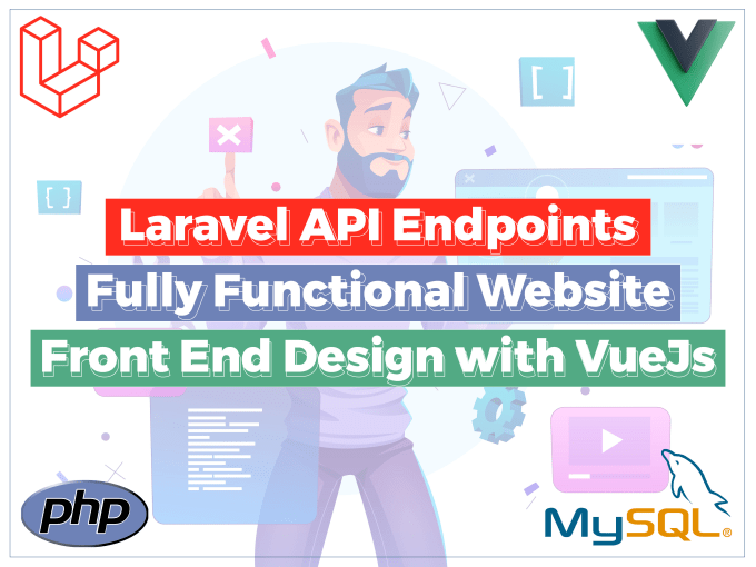 Gig Preview - Develop restful api endpoints and frontend using laravel and vue