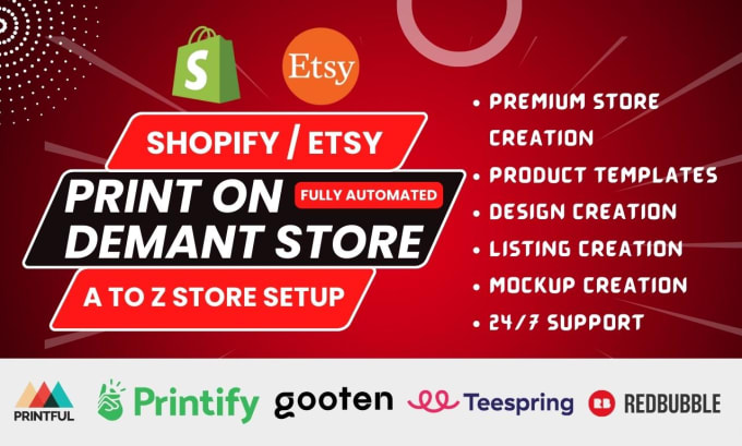 Gig Preview - Build a  shopify or etsy print on demand store on printful printify