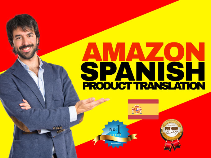 Gig Preview - Create an amazing amazon spanish translation for you