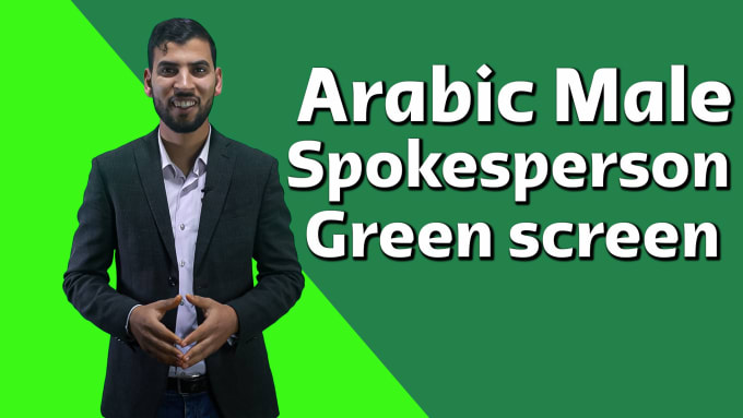 Gig Preview - Create an arabic male spokesperson green screen video