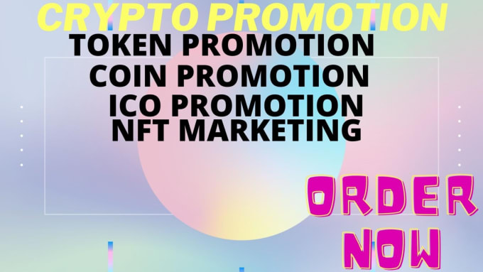 Gig Preview - Promotion bitcoin promotion nft marketing