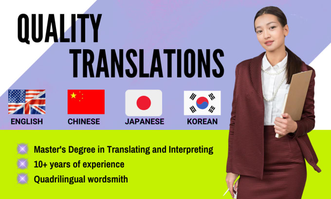 Gig Preview - Manually translate english to japanese, korean, and chinese