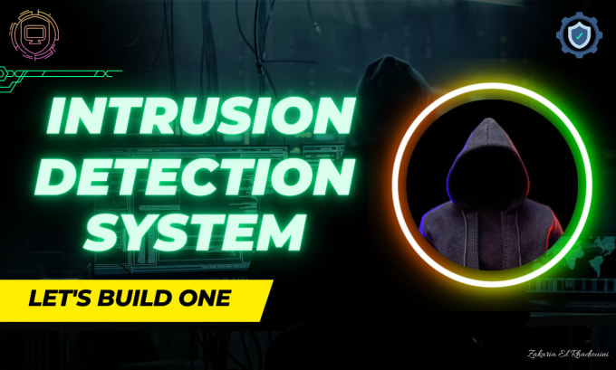 Gig Preview - Build you an intrusion detection system