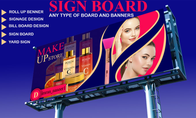 Gig Preview - Design professional billboards,  roll up banner, signage, yard sign