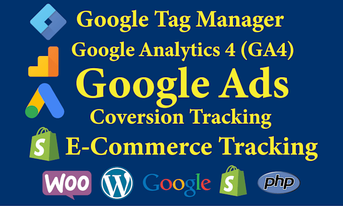 Gig Preview - Fix or setup google analytics 4, ga4, ads conversion tracking, via tag manager