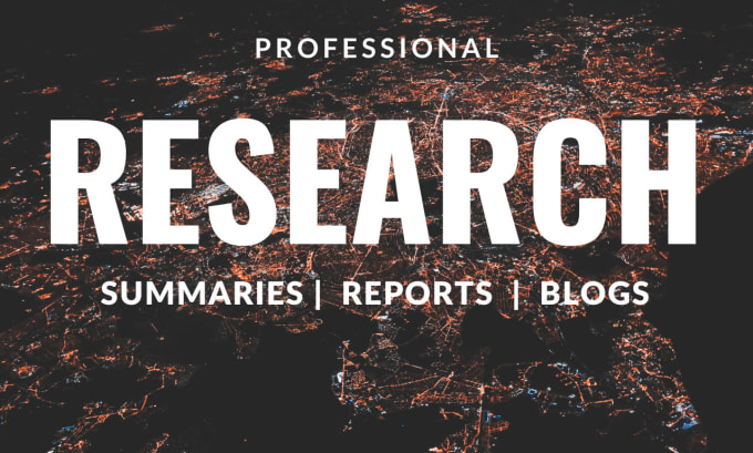 Gig Preview - Do quality research and summary writing