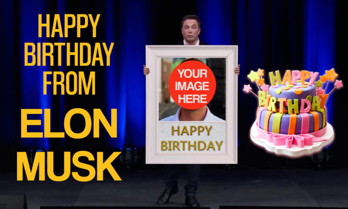 Gig Preview - Make a happy birthday video greeting from elon musk