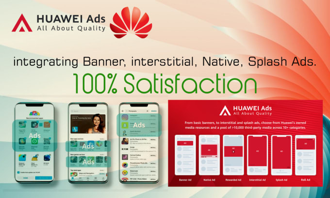 Gig Preview - Implement huawei ads banner interstitial nativead splashad