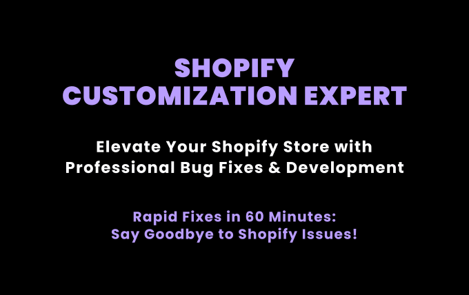 Gig Preview - Do shopify custom coding bug fix custom theme development