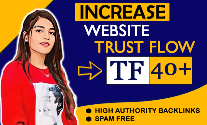 Gig Preview - Increase your majestic trust flow up to 40 plus, increase tf cf