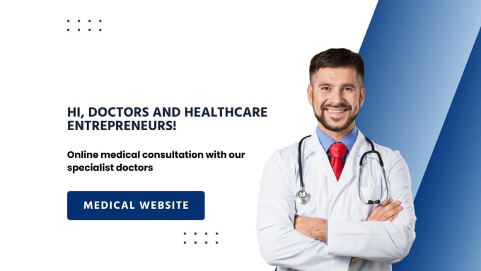 Gig Preview - Build medical, healthcare, dental, clinic, doctor and hospital website