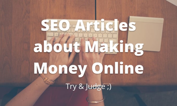 Gig Preview - Write 500 words about making money online