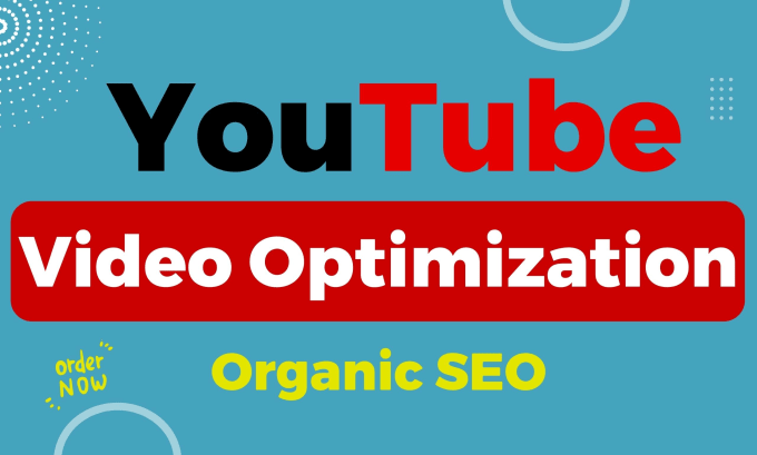 Gig Preview - Optimize youtube video SEO for top ranking