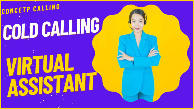 Gig Preview - Do cold calling as your cold calling virtual assistant