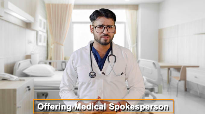 Gig Preview - Be your medical spokesperson in full HD