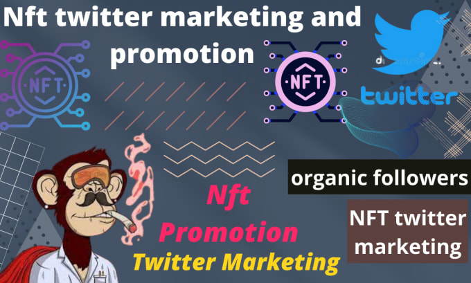 Gig Preview - Do fast nft twitter growth, promotion, and marketing