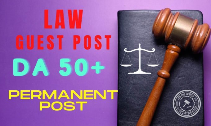 Gig Preview - Do law and justice guest post, dofollow guest post