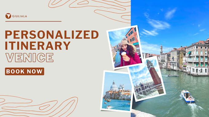 Gig Preview - Plan a researched itinerary for your vacation in venice