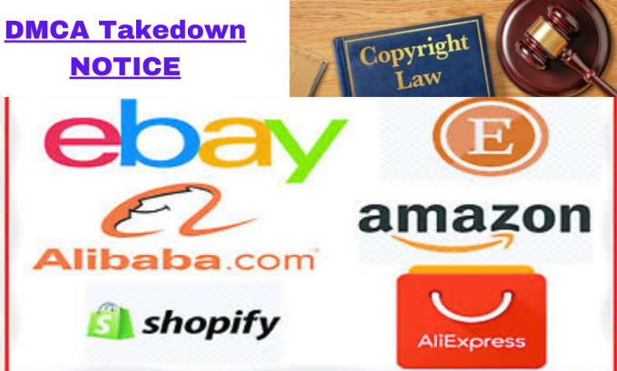 Gig Preview - Remove copyright listings from shopify amazon etsy ebay ali express and walmart