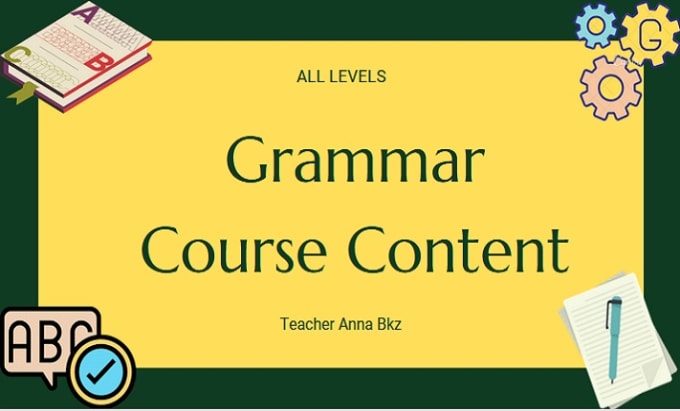 Gig Preview - Prepare an elearning grammar course content for all levels