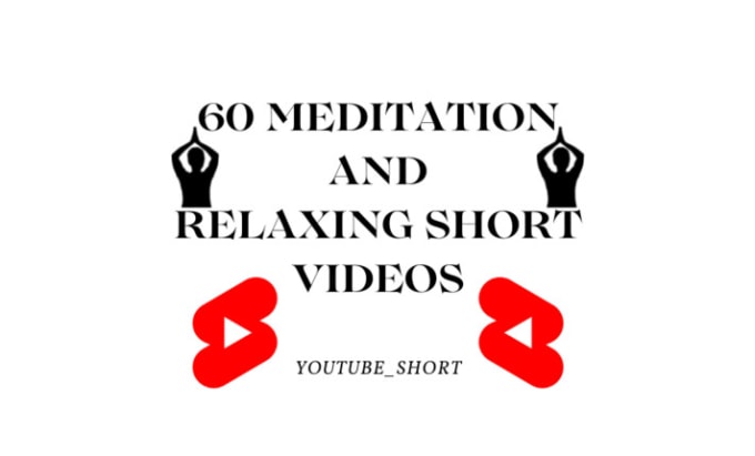 Gig Preview - Give you 90 relaxing and meditation short videos for youtube