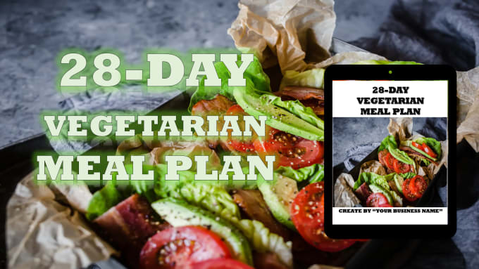 Gig Preview - Give you a 28 day vegetarian meal plan