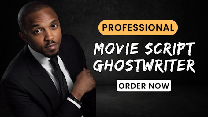 Gig Preview - Write movie script,movie script writing, film script as movie script ghostwriter