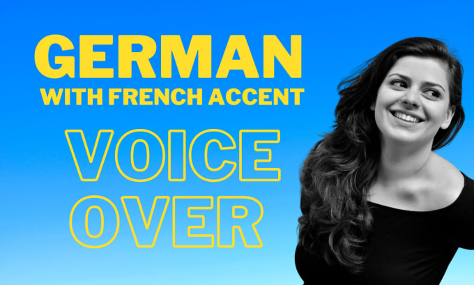 Gig Preview - Be your german with french accent female voice over artist