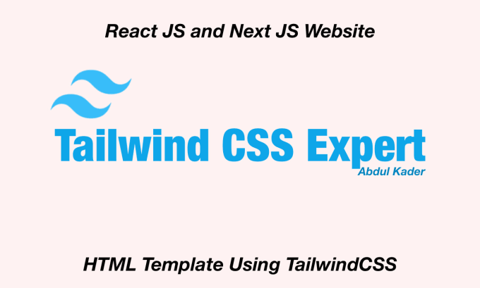 Gig Preview - Be your next tailwind CSS expert using HTML, react, and next js