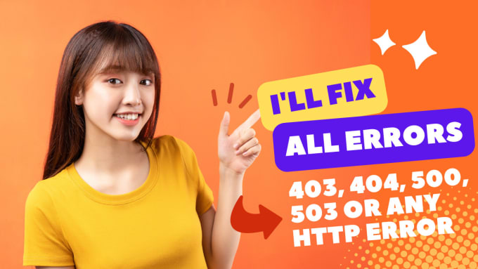 Gig Preview - Fix 404, 500 error, 403 or http error or any issue in 1 hour