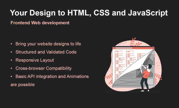 Gig Preview - Convert your website design to HTML, CSS, js code