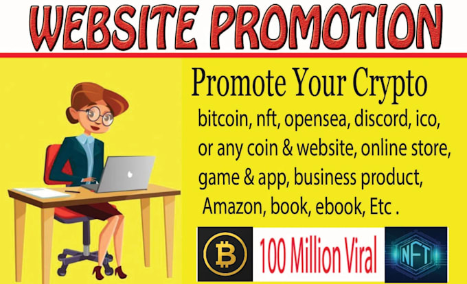 Gig Preview - Promote your website, crypto, nft, bitcoin, discord, book, cbd, business