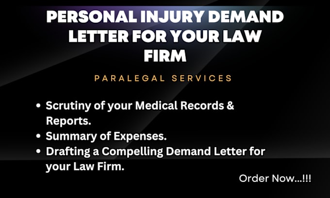 Gig Preview - Write a personal injury demand letter for your law firm