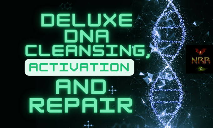 Gig Preview - Do dna cleanse, activation and repair