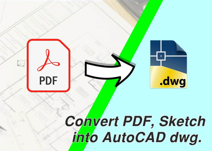 Gig Preview - Do PDF sketch, image hand sketch  convert  to auto cad