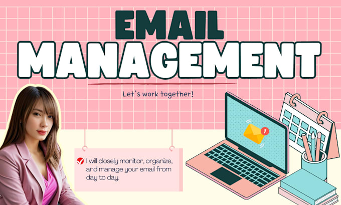 Gig Preview - Monitor, organize, and manage your email from day to day