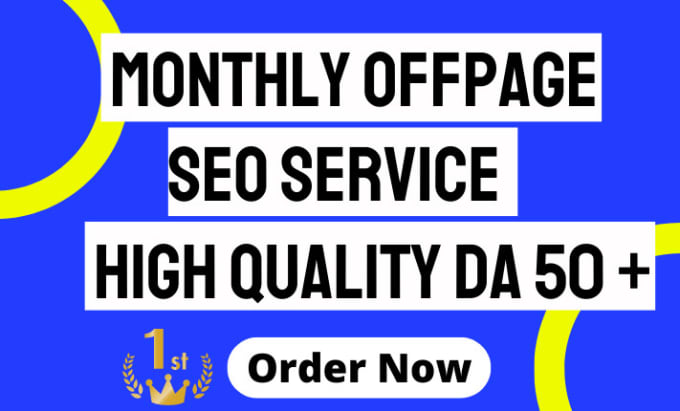 Gig Preview - Do monthly off page seo services with ultra high quality backlinks