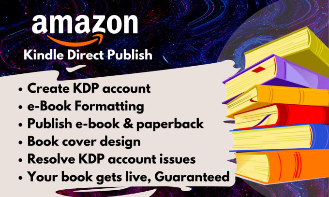 Bestseller - create KDP amazon account, ebook formatting, ebook publish and paperback