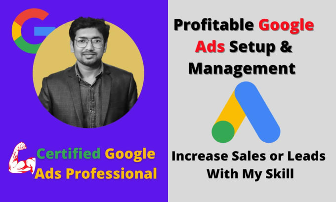 Gig Preview - Setup and manage profitable google ads